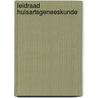 Leidraad huisartsgeneeskunde door Olga Lackamp