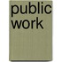 Public work