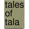 Tales of tala door Tjitze Vogel