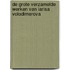 De grote verzamelde werken van Larisa Volodimerova
