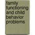 Family functioning and child behavior problems
