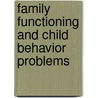 Family functioning and child behavior problems door N.M.C. van As