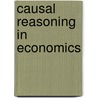 Causal reasoning in economics door Francois Claveau