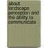 About landscape perception and the ability to communicate