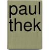 Paul thek door Richard Flood