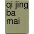 Qi Jing Ba Mai