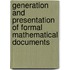 Generation and presentation of formal mathematical documents