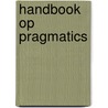 Handbook op pragmatics by J.O. Östman