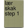 Lær skak Step 1 by Rob Brunia