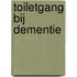 Toiletgang bij dementie