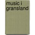 Music i gransland