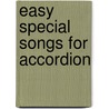 Easy Special Songs for Accordion by M. Mees