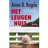 Het leugenhuis door Anne B. Ragde