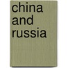 China and Russia door A. Mommen