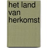 Het land van herkomst by E. du Perron