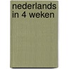 Nederlands in 4 weken door M. Reijnders