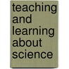 Teaching and Learning about Science door D. Hodson