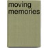 Moving memories