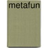 Metafun