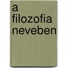 A filozofia neveben door Z. Mariska