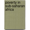 Poverty in Sub-Saharan Africa door L. Hanmer