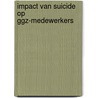Impact van suicide op GGz-medewerkers door Floris Bijlsma