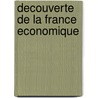 Decouverte de la France economique door Belouze-Kruger e.a.