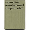 Interactive entertainment support robot by J. Razoux Schultz