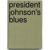President Johnson's Blues door G.P.G.M. van Rijn