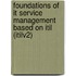 Foundations Of It Service Management Based On Itil (itilv2)