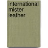 International Mister Leather door F. Supplie