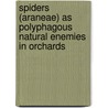 Spiders (Araneae) as polyphagous natural enemies in orchards door S. Bogya