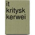 It kritysk kerwei