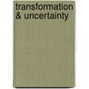 Transformation & uncertainty by B. Janssens