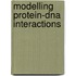 Modelling Protein-dna Interactions