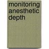 Monitoring anesthetic depth door P. van den Broek