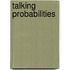 Talking probabilities
