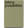 Talking probabilities door S. Renooij