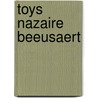Toys Nazaire Beeusaert door L. Van Wanzeele