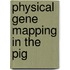 Physical gene mapping in the pig