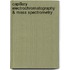 Capillary electrochromatography & mass spectrometry