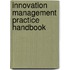 Innovation Management Practice Handbook