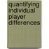 Quantifying individual player differences