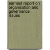 Earnest Report On Organisation And Governance Issues by R. Arak