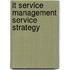 It Service Management Service Strategy