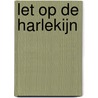 Let op de Harlekijn by Vladimir Nabokov