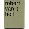 Robert van 't Hoff by Herman van Bergeijk