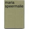 Maria speermalie by Teirlinck