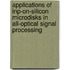 Applications of InP-on-silicon microdisks in all-optical signal processing