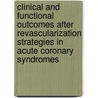 Clinical and functional outcomes after revascularization strategies in acute coronary syndromes door A. Hirsch